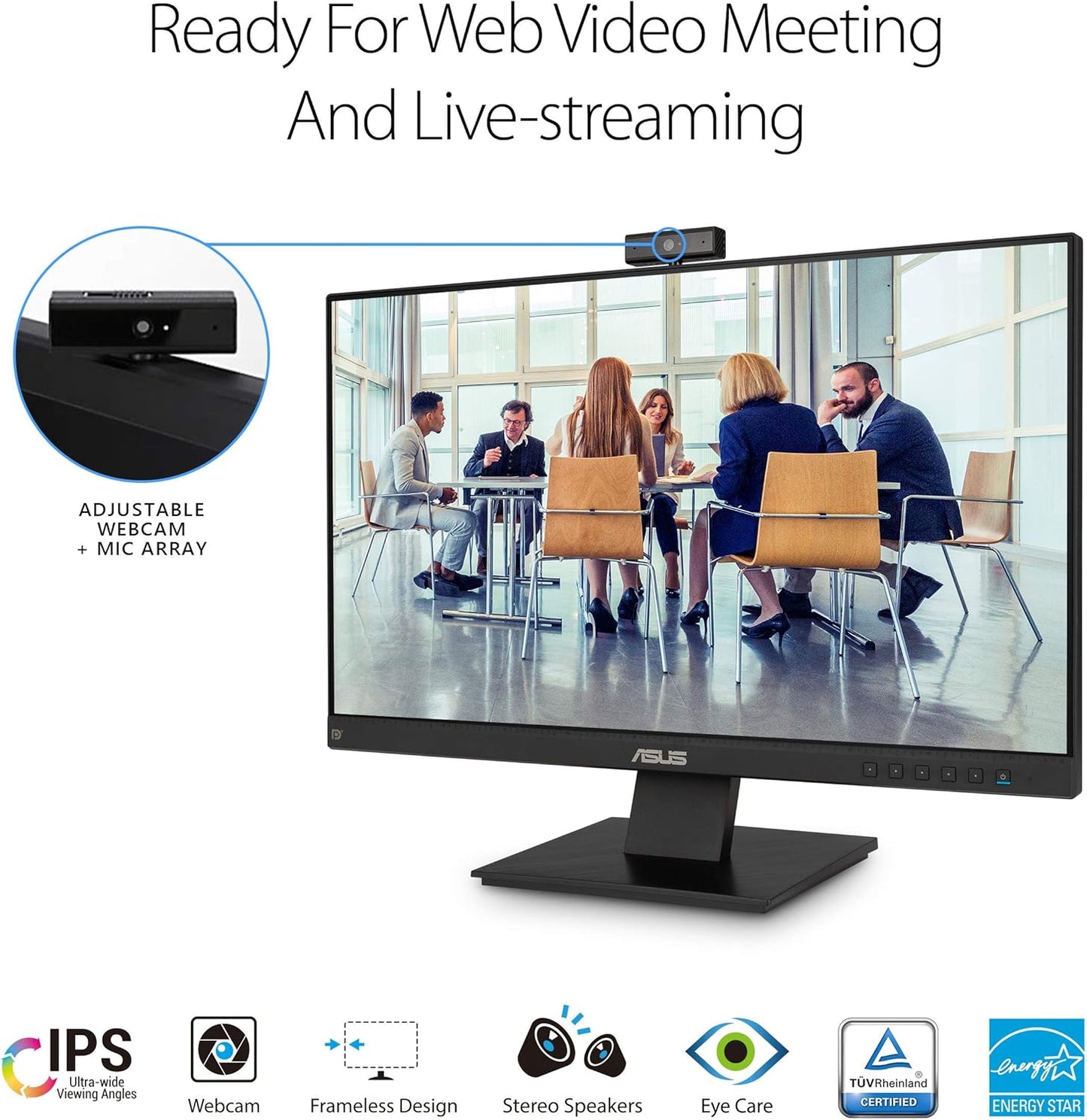 ASUS BE24EQK 23.8” Business Monitor with 1080P Full HD IPS, Eye Care, DisplayPort HDMI, Frameless, Built-in Adjustable 2MP Webcam, Mic Array, Stereo speaker, Video Conference,BLACK